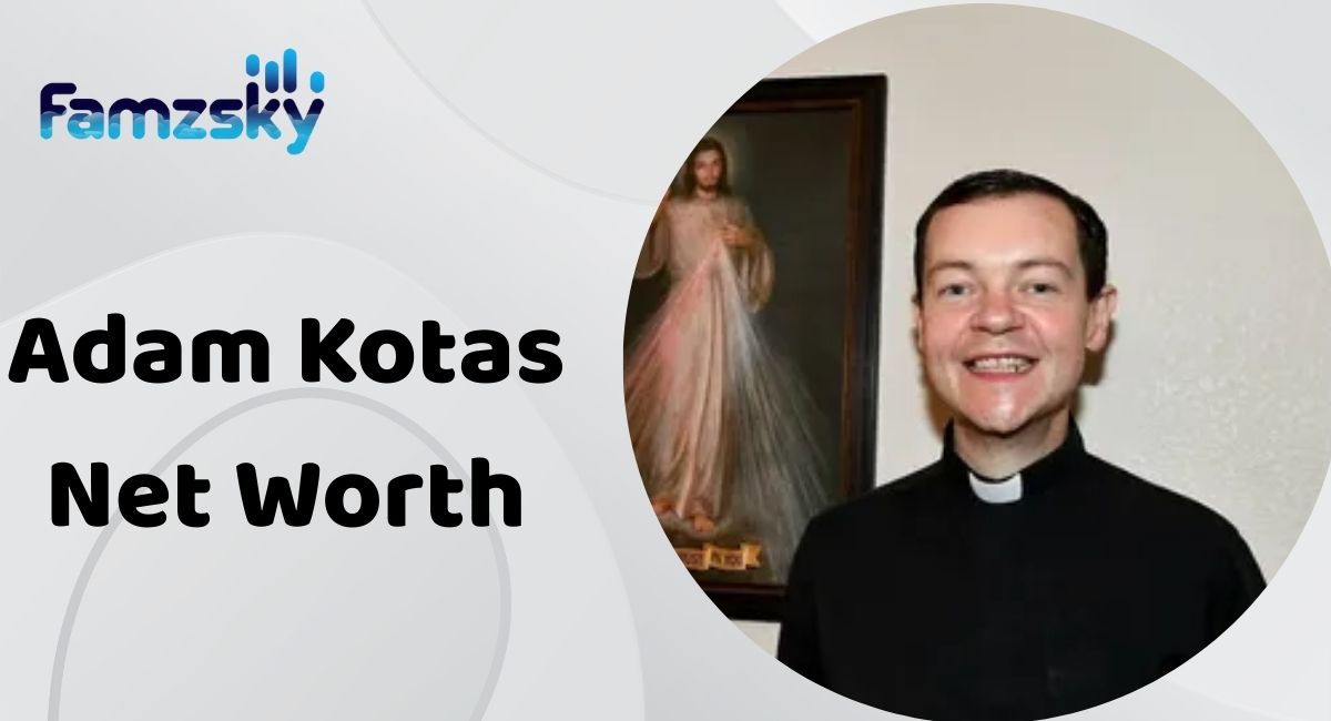 Adam Kotas Net Worth
