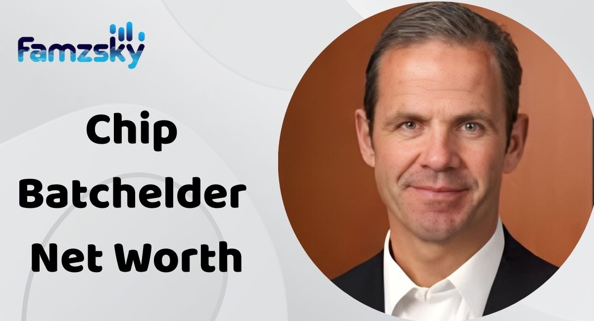 Chip Batchelder Net Worth